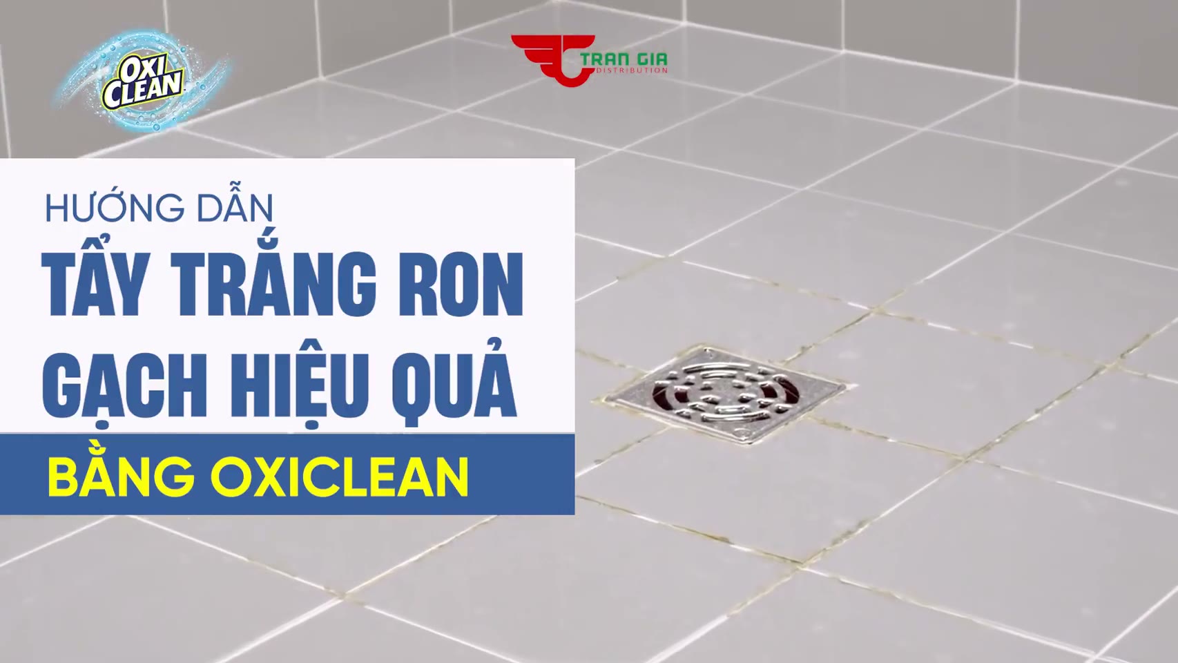 Tẩy ron gạch nhà tắm OxiClean